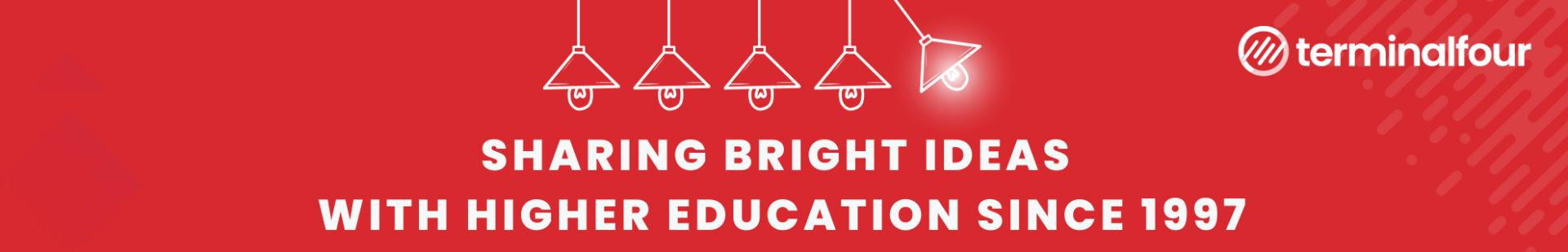 Terminalfour sharing bright ideas with higher education since 1997